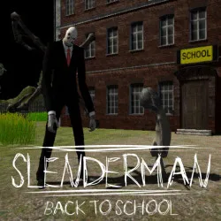 Play Slenderman Back to School now!